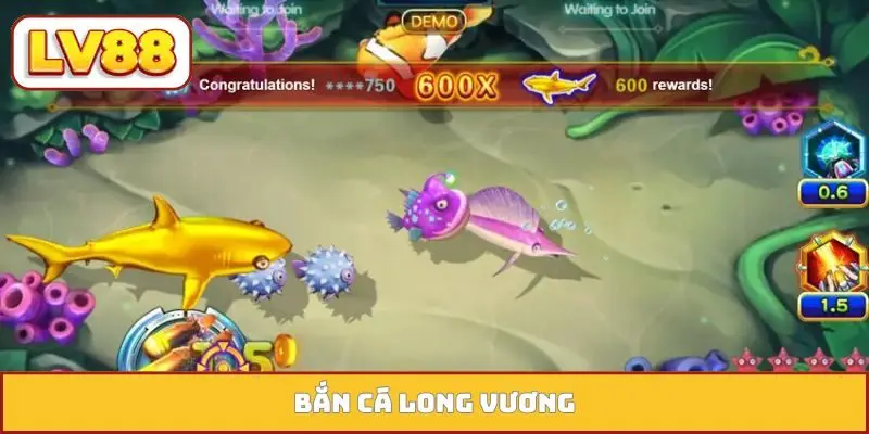 Bắn cá long vương